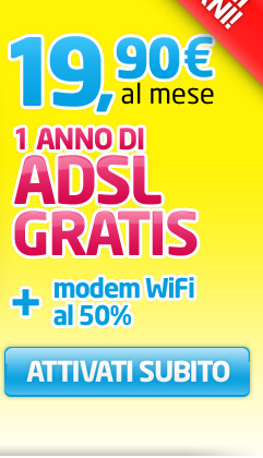 19.90 Euro al mese - Un anno di adsl gratis