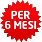 16,90€ al mese per 6 mesi