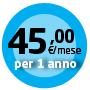45€ al mese per 1 anno.